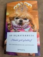 Maakt geld gelukkig?, Ophalen of Verzenden, Zo goed als nieuw, Ap Dijksterhuis