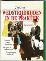 Wedstrijdrijden In De Praktijk - Sigrid Eicher, Gebruikt, Ophalen of Verzenden, Dressuur, Boek