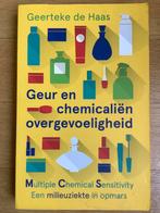 Geerteke de Haas - Geur- en chemicaliënovergevoeligheid MCS, Ziekte en Allergie, Ophalen of Verzenden, Zo goed als nieuw, Geerteke de Haas