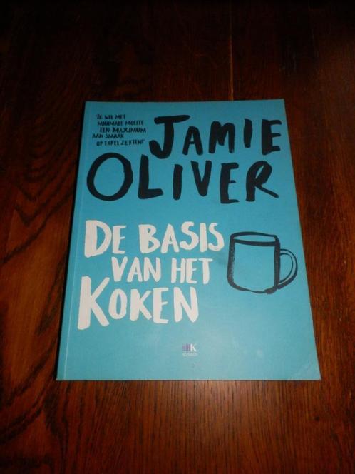 Jamie Oliver De basis van het koken Auteur:, Boeken, Kookboeken, Zo goed als nieuw, Voorgerechten en Soepen, Hoofdgerechten, Tapas, Hapjes en Dim Sum