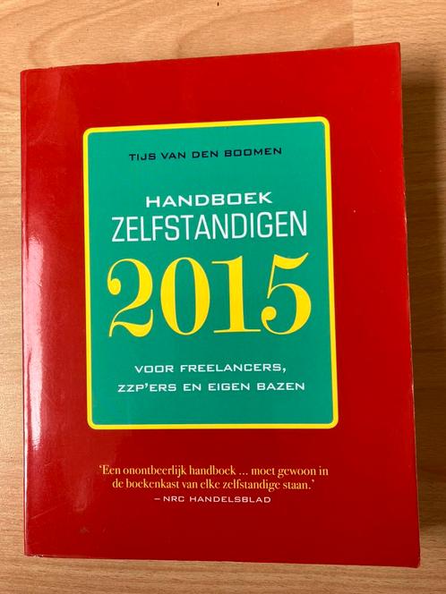 Handboek voor zelfstandigen 2015, 1 maal gelezen, Boeken, Economie, Management en Marketing, Zo goed als nieuw, Ophalen of Verzenden