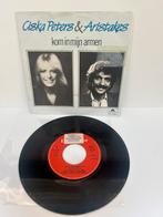 Ciska Peters & Aristakes - Kom in mijn armen - 7" Single, Cd's en Dvd's, Vinyl Singles, Gebruikt, 7 inch, Single, Ophalen of Verzenden
