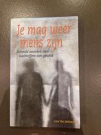 Je mag weer mens zijn ( slachtoffers van geweld), Ophalen of Verzenden, Nieuw