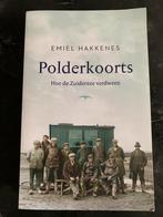 Polderkoorts - Hoe de Zuiderzee verdween, Emiel hakkenes, Ophalen of Verzenden, Zo goed als nieuw, Nederland