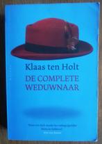 De complete weduwnaar - Klaas ten Holt, Gelezen, Ophalen of Verzenden