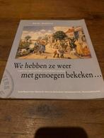 We hebben ze weer met genoegen bekeken - Drents museum, Boeken, Ophalen of Verzenden