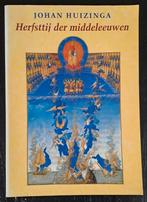 Johan Huizinga - Herfsttij der middeleeuwen, Boeken, Ophalen of Verzenden, Zo goed als nieuw, Johan Huizinga