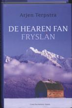 De hearen fan Fryslan -Arjen Terpstra  frysk, Ophalen of Verzenden, Zo goed als nieuw, Arjen Terpstra, Nederland