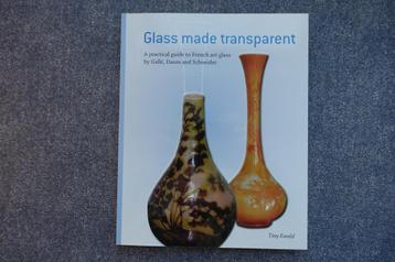 Tiny Esveld. Glass made transparent (Franse glaskunst)