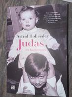 Judas - Astrid Holleeder (Familiekroniek), Boeken, Ophalen of Verzenden, Zo goed als nieuw, Overige