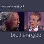 BEE GEES / BROTHERS GIBB CD HOW MANY SLEEPS barry robin, Ophalen of Verzenden, 1980 tot 2000, Gebruikt