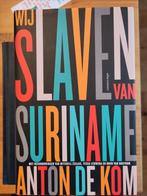Anton de Kom - Wij slaven van Suriname, Ophalen of Verzenden, Zo goed als nieuw, Anton de Kom