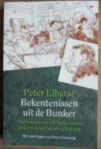 Bekentenissen uit de bunker (True Crime) door P. Elberse, Boeken, Overige, Ophalen of Verzenden, Zo goed als nieuw, P. Elberse