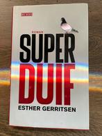 Superduif Esther Gerritsen, Ophalen of Verzenden, Gelezen, Nederland
