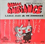 Lange Jojo & De Zinnekes – Volle Ambiance 1, Ophalen of Verzenden, Gebruikt, Overige formaten, Levenslied of Smartlap