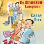 De smoezenkampioen [1 CD luisterboek] Carry Slee, Ophalen of Verzenden