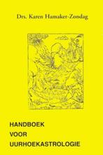 Karen Hamaker-Zondag Handboek voor Uurhoekastrologie, Boeken, Ophalen of Verzenden, Nieuw, Astrologie