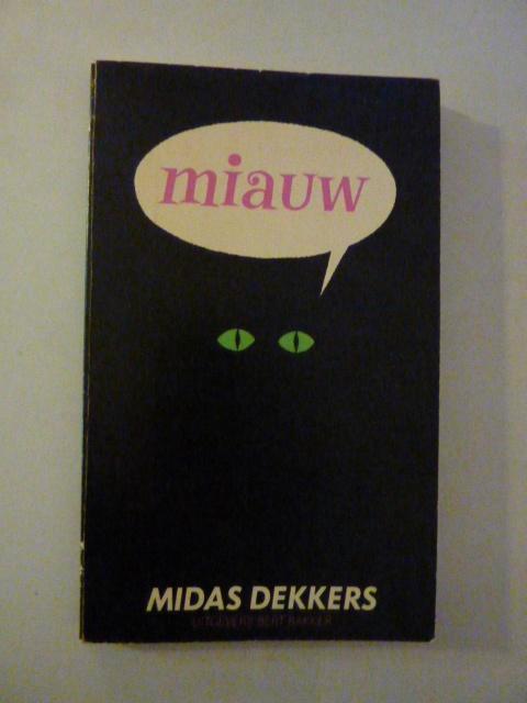 Midas Dekkers - Miauw, Boeken, Overige Boeken, Zo goed als nieuw, Ophalen of Verzenden