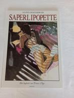 SAPERLIPOPETTE genummerd gesigneerd Aloys Oosterwijk, Alois Oosterwijk, Verzenden, Eén stripboek, Zo goed als nieuw