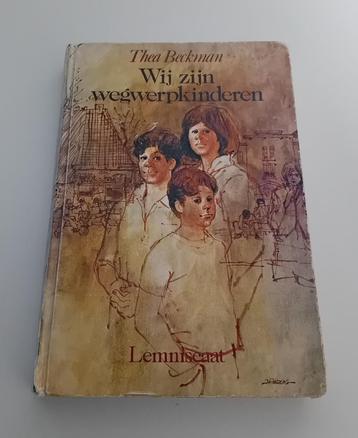 Thea Beckman. Wij zijn wegwerpkinderen. Hardcover. beschikbaar voor biedingen