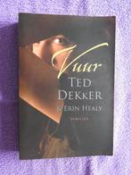 Ted Dekker & Erin Healy - Vuur, Ophalen of Verzenden, Zo goed als nieuw