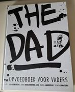 Opvoedboek voor vaders The dad, Boeken, Ophalen of Verzenden, Janine Breukhoven-Kho; Selwyn Senatori; Jan Heemskerk; Marcel...