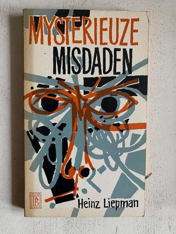Heinz Liepman: Mysterieuze misdaden beschikbaar voor biedingen