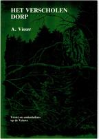 Het verscholen dorp, Boeken, Oorlog en Militair, Ophalen of Verzenden, Tweede Wereldoorlog, Gelezen