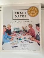 Craft Dates - Meet Share Create, Ophalen of Verzenden, Zo goed als nieuw, Borduren en Naaien, Geschikt voor kinderen