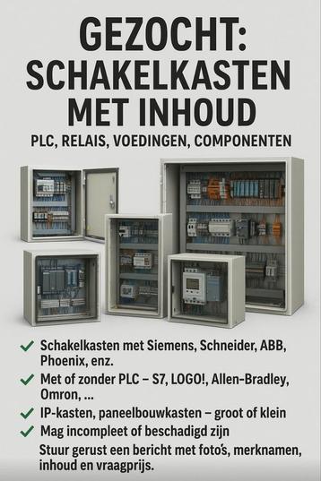 GEZOCHT: Schakelkasten met inhoud – PLC, relais, voedingen beschikbaar voor biedingen