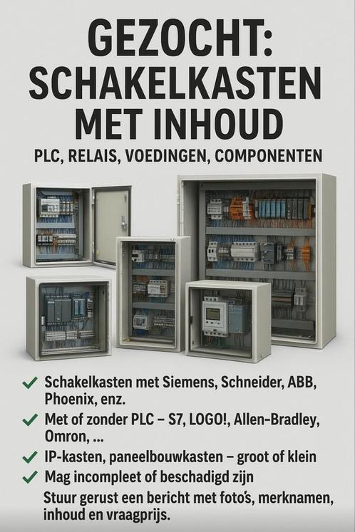 GEZOCHT: Schakelkasten met inhoud – PLC, relais, voedingen, Hobby en Vrije tijd, Elektronica-componenten, Ophalen