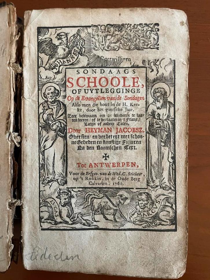 Uietleg Zondagse School, 1761, Antwerpen, Antiek en Kunst, Antiek | Boeken en Bijbels, Ophalen of Verzenden