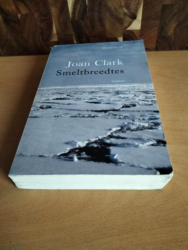 Joan Clark – Smeltbreedtes, Boeken, Romans, Gelezen, Wereld overig, Ophalen of Verzenden