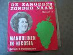 De zangeres zonder naam - mandolinen in nicosia, Ophalen of Verzenden, Zo goed als nieuw, Nederlandstalig, Single