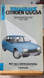 Citroën GS/GSA Vraagbaak 1978-1985, Ophalen of Verzenden, Gelezen, Citroën, P. Olyslager