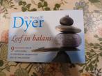 Dr. Wayne W. Dyer - Leef in balans - Dwarsligger nummer 8, Boeken, Ophalen of Verzenden, Zo goed als nieuw, Dr. Wayne W. Dyer