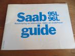 Instructieboek Saab 95 L, Saab 96 L 12-1976, Auto diversen, Ophalen of Verzenden