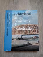 Gelderland in het Koninkrijk der Nederlanden (van 1795 tot 2, Ophalen of Verzenden, Zo goed als nieuw