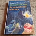 Reggie Naus - Het geheim van de gemaskerde mannen, Ophalen of Verzenden, Gelezen, Reggie Naus