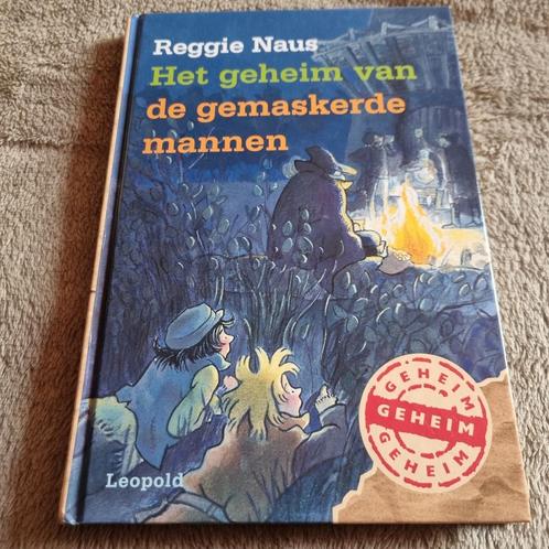 Reggie Naus - Het geheim van de gemaskerde mannen, Boeken, Kinderboeken | Jeugd | onder 10 jaar, Gelezen, Ophalen of Verzenden
