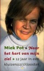 Miek Pot Naar het hart  van mijn ziel, Ophalen of Verzenden, Zo goed als nieuw