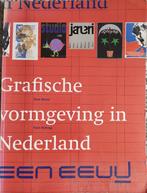 Grafische vormgeving in Nederland - Een eeuw, Ophalen of Verzenden, Gelezen, Grafische vormgeving, Meerdere auteurs