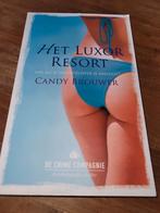Het Luxor Resort - Candy Brouwer, Ophalen of Verzenden, Zo goed als nieuw, Candy Brouwer, Nederland
