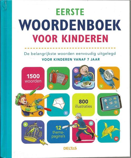 Eerste woordenboek voor kinderen vanaf 7 jaar, Boeken, Woordenboeken, Zo goed als nieuw, Nederlands, Overige uitgevers, Ophalen of Verzenden