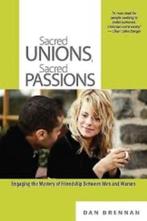Sacred unions sacred passions, Christendom | Protestants, Ophalen of Verzenden, Zo goed als nieuw, Dan Brennan