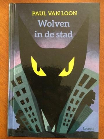 Wolven in de stad - Paul van Loon beschikbaar voor biedingen