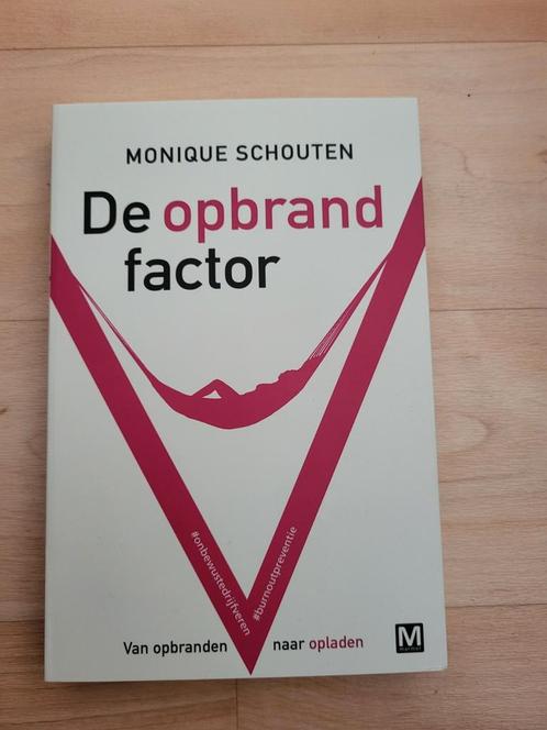 Monique Schouten - De opbrandfactor boek, Boeken, Psychologie, Zo goed als nieuw, Ophalen of Verzenden
