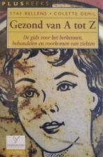 Gezond van A tot Z, Staf Bellens en Colette Demil, Verzenden, Zo goed als nieuw