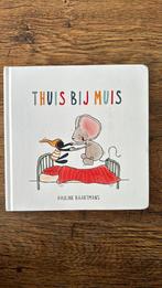 Pauline Baartmans - Thuis bij Muis, Boeken, Kinderboeken | Baby's en Peuters, Pauline Baartmans, Ophalen of Verzenden, Zo goed als nieuw