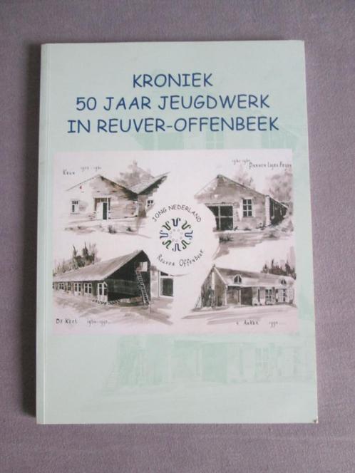 kroniek 50 jaar jeugdwerk in reuver offenbeek 2007, Boeken, Geschiedenis | Stad en Regio, Gelezen, 20e eeuw of later, Ophalen of Verzenden
